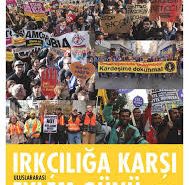 16 Mart 2019 tarihinde İstanbul, Ankara, İzmir ve Tekirdağ’da Irkçılığa karşı etkinlikler düzenlenecek